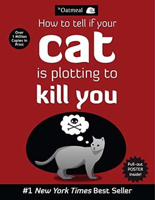 How to Tell If Your Cat Is Plotting to Kill You – The Oatmeal view 2