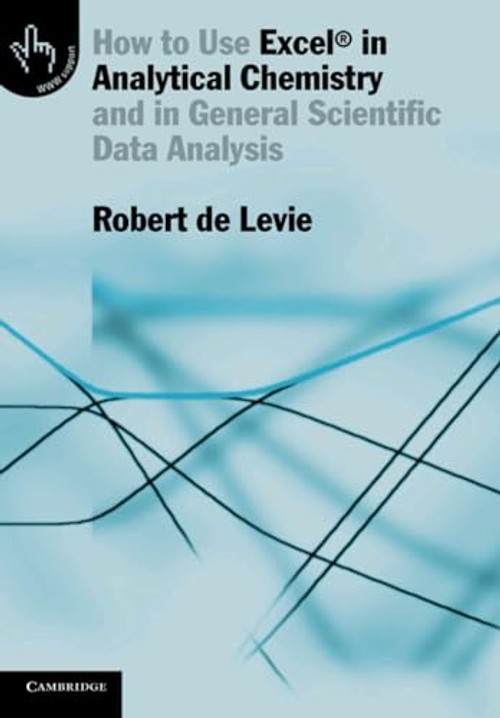 How to Use Excel in Analytical Chemistry by Robert de Levie view 2