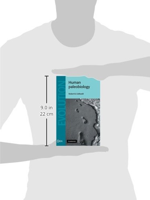 Human Paleobiology: An Integrative Study of Human Evolution by Robert B. Eckhardt view 4