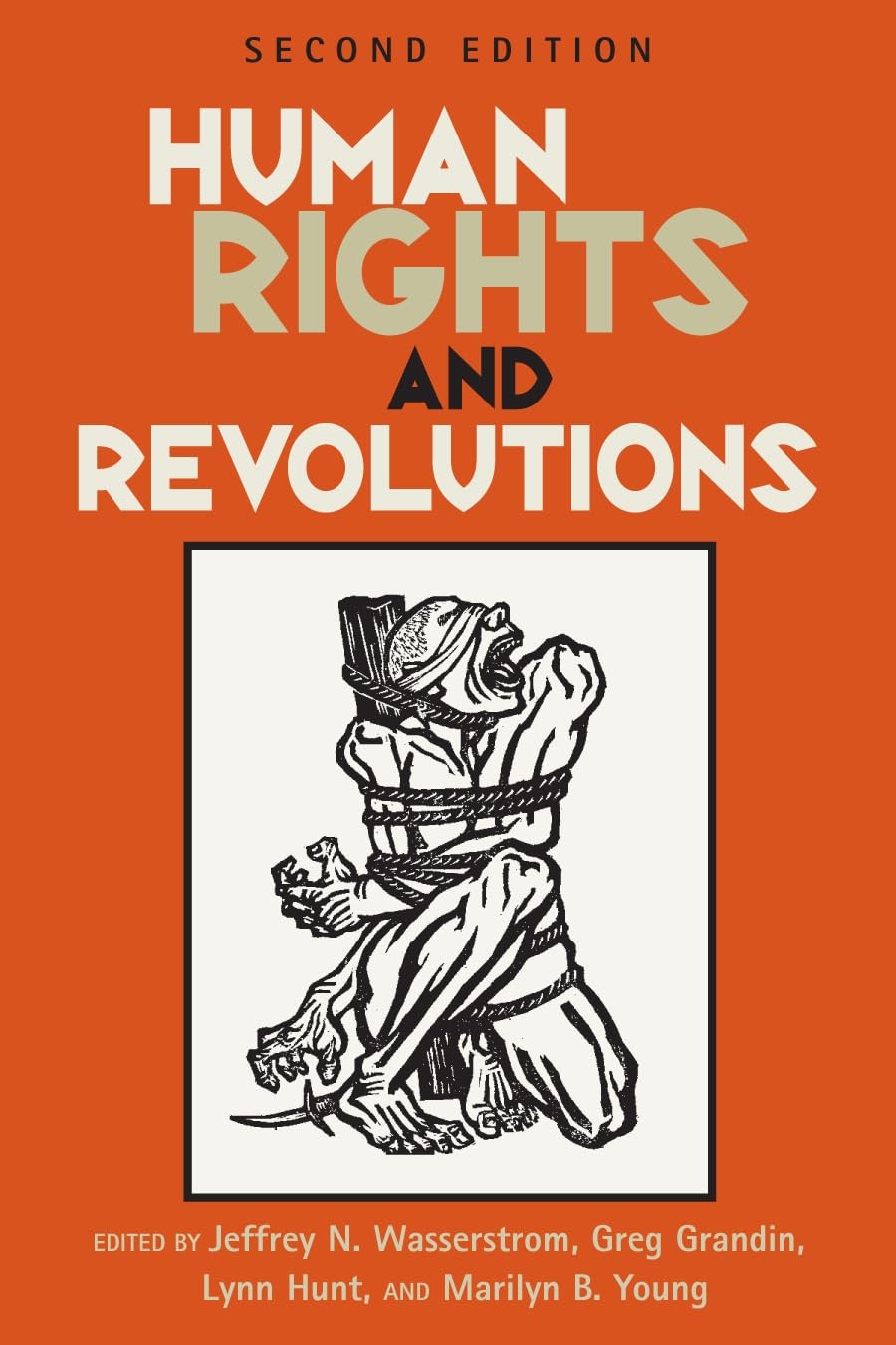 Buy Human Rights and Revolutions (English, Jeffrey N. Wasserstrom | Greg Grandin | Lynn Hunt) — BookShops.in