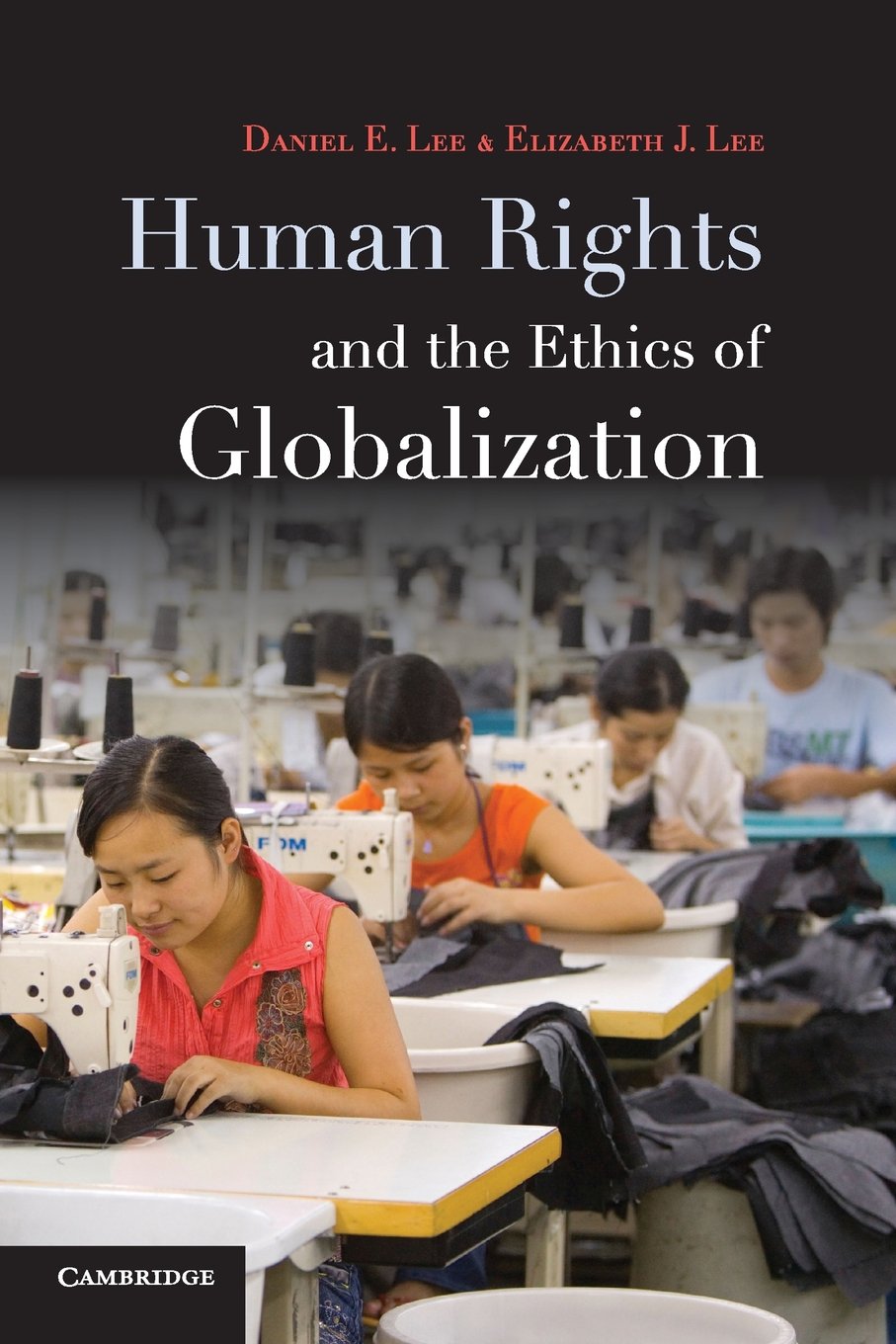 Buy Human Rights and the Ethics of Globalization by Daniel E. Le — BookShops.in