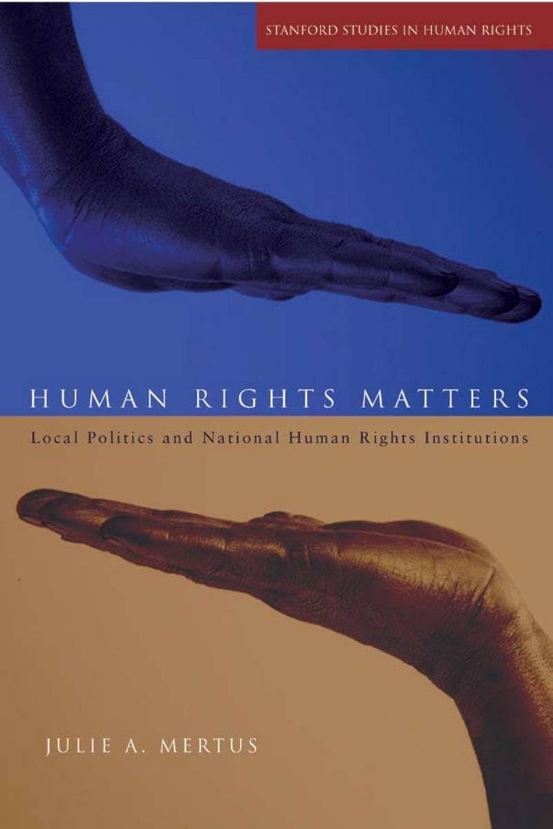Buy Human Rights Matters (English, Julie A. Mertus) — BookShops.in