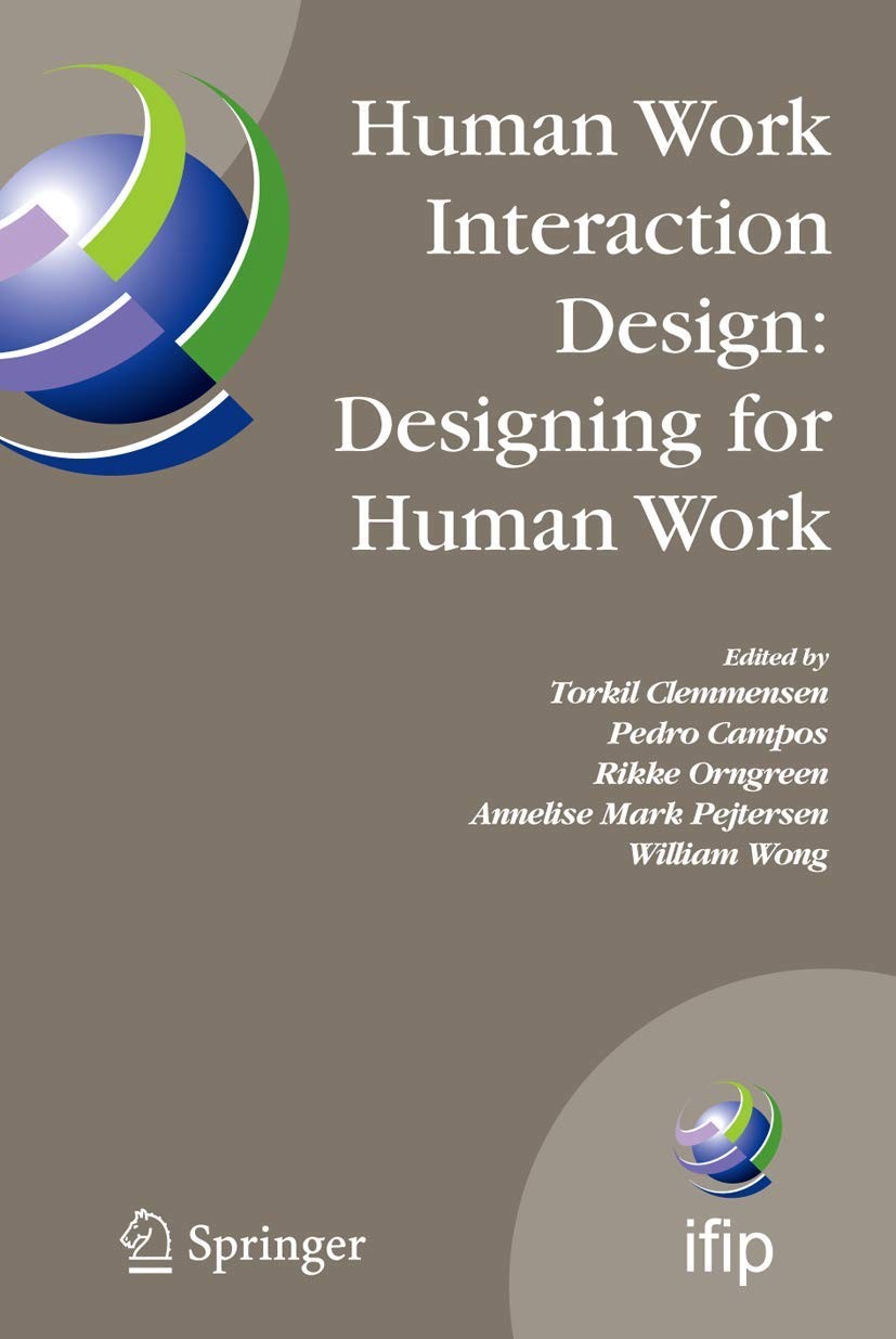 Buy Human Work Interaction Design (English, Torkil Clemmensen | Pedro Campos | Rikke Orngreen) — BookShops.in