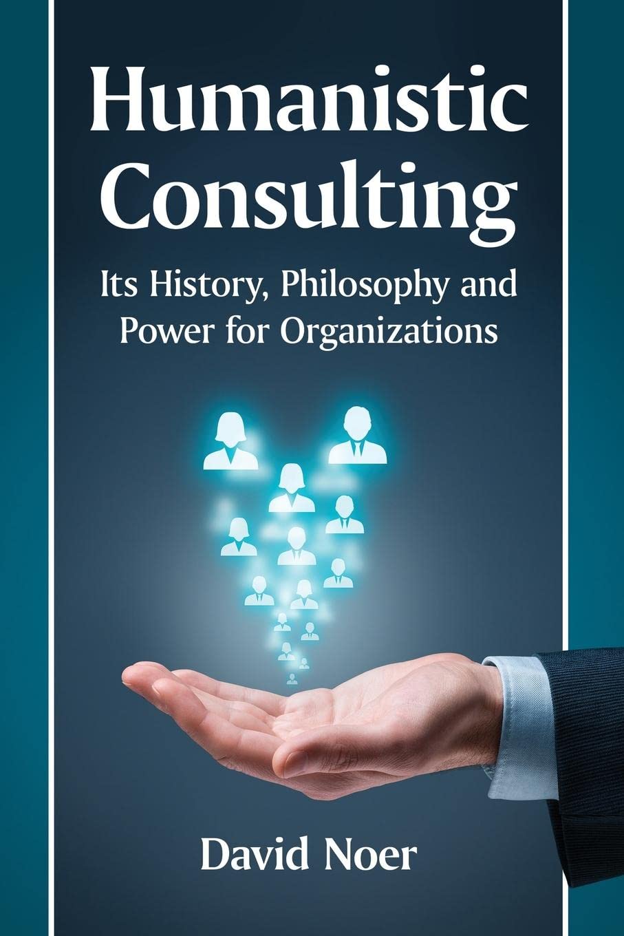 Buy Humanistic Consulting by David Noer – Org Development — BookShops.in
