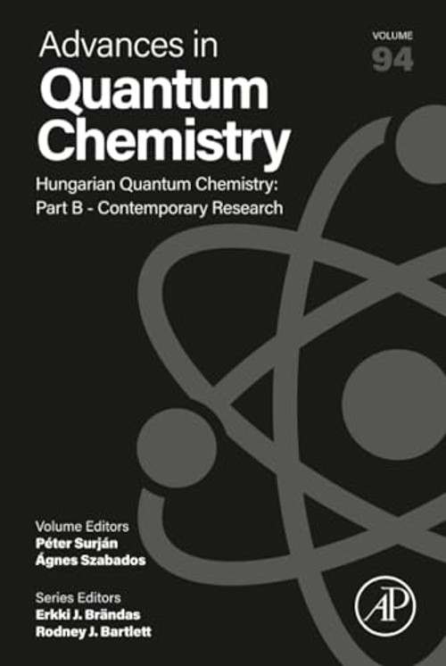 Hungarian Quantum Chemistry Part B - Contemporary Research by Peter Surján view 3