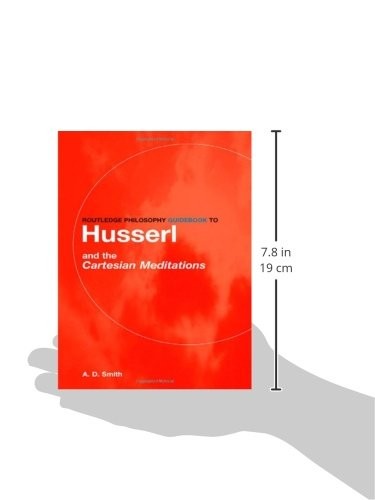 Routledge Philosophy GuideBook to Husserl and the Cartesian Meditations (English, A.D. Smith) view 2