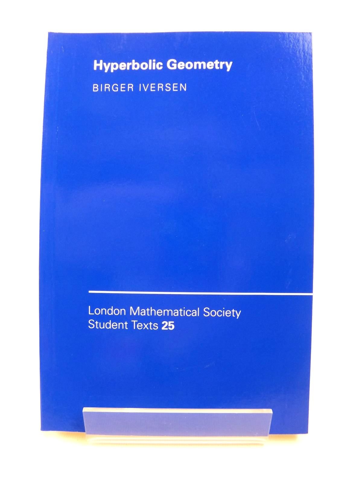 Buy Hyperbolic Geometry by Birger Iversen – Math Book — BookShops.in