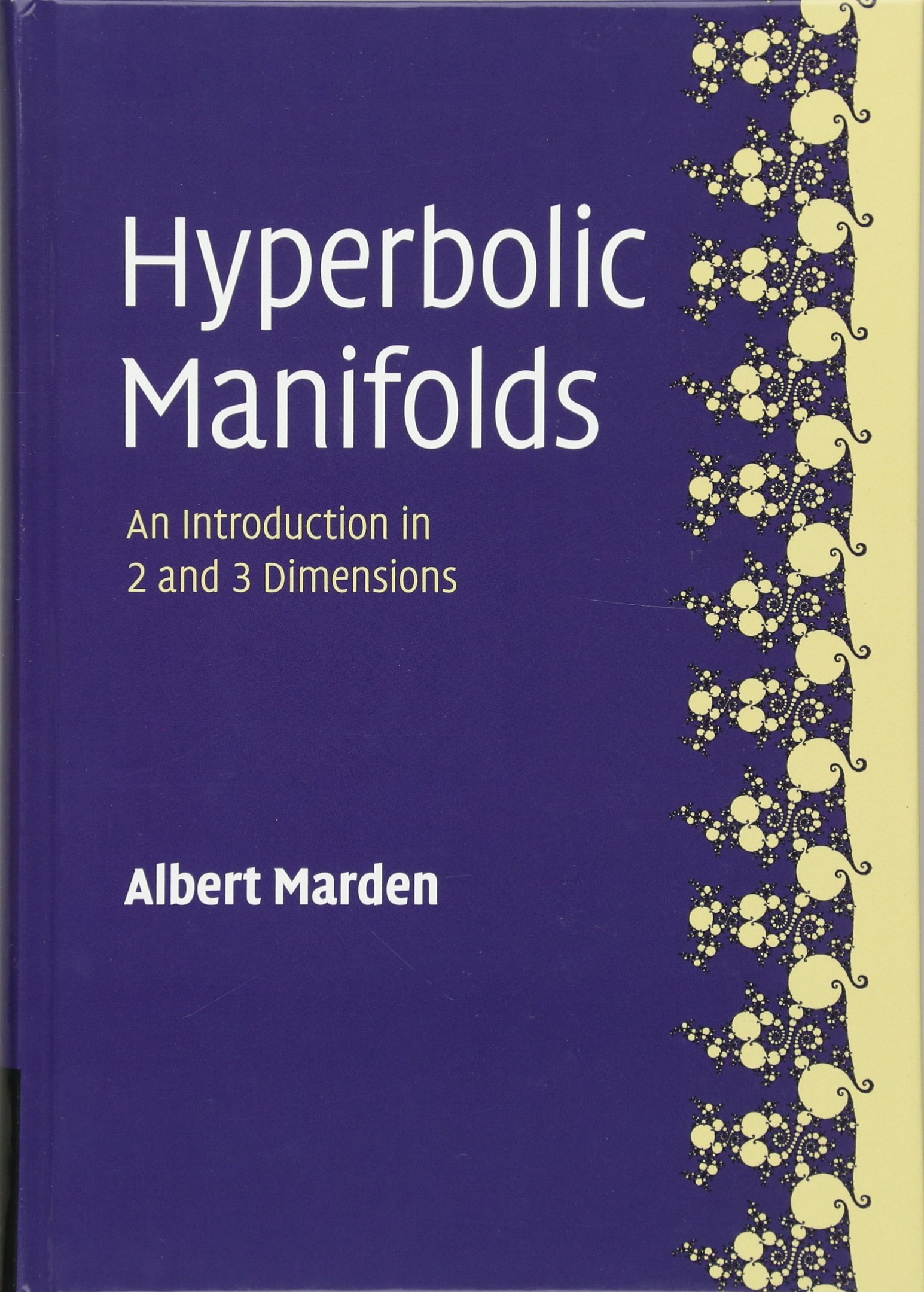 Buy Hyperbolic Manifolds: An Introduction by Albert Marden — BookShops.in