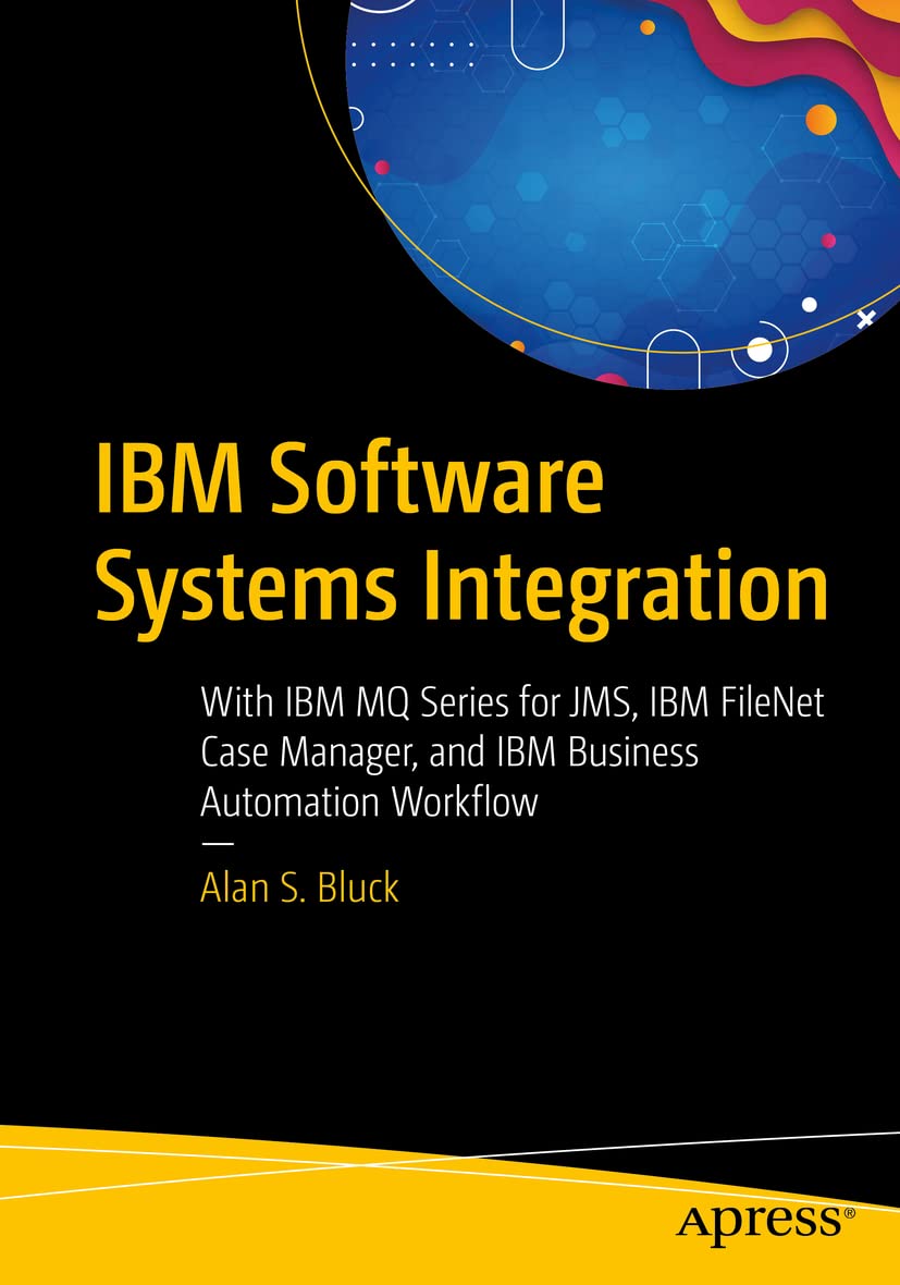 Buy IBM Software Systems Integration: With IBM MQ Series for JMS — BookShops.in
