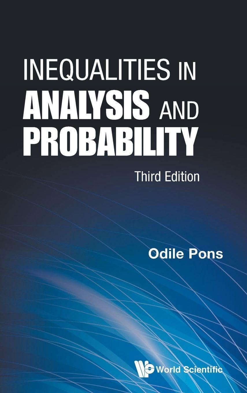 Buy Inequalities in Analysis and Probability: 3rd Edition — BookShops.in