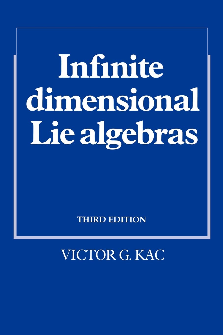 Buy Infinite-Dimensional Lie Algebras by Victor G. Kac — BookShops.in