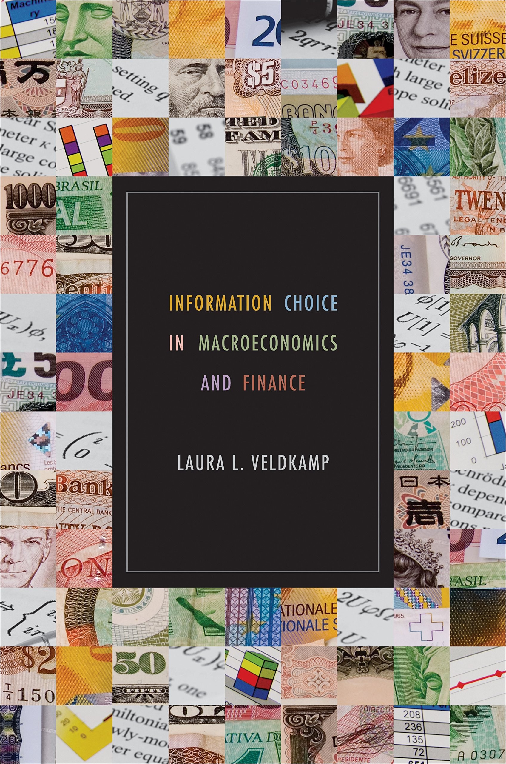 Buy Information Choice in Macroeconomics and Finance (English, Laura L. Veldkamp) — BookShops.in