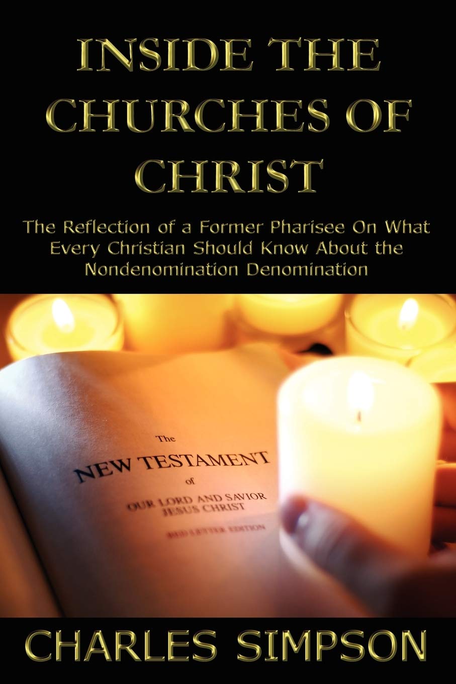 Buy Inside the Churches of Christ by Charles Simpson — BookShops.in