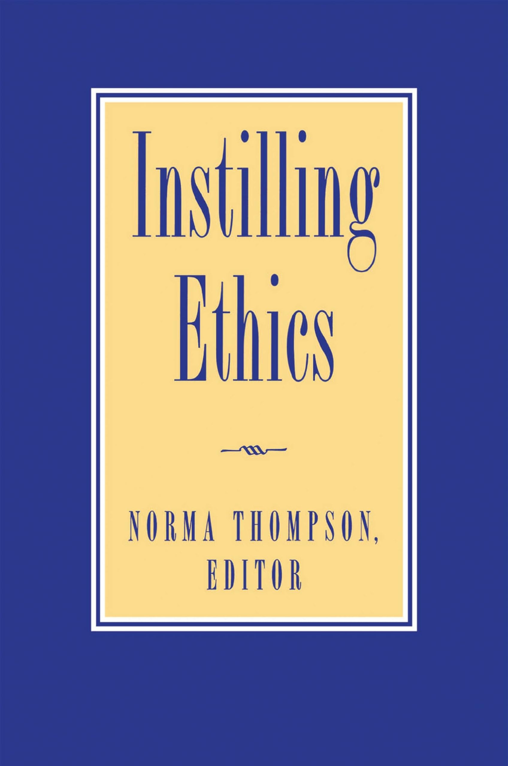 Buy Instilling Ethics — BookShops.in