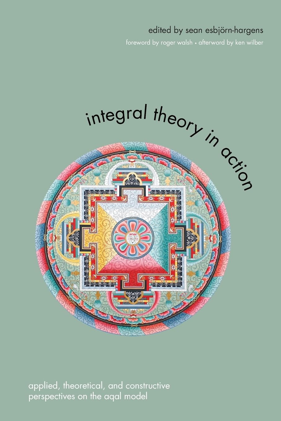 Buy Integral Theory in Action by Sean Esbjörn-Hargens — BookShops.in
