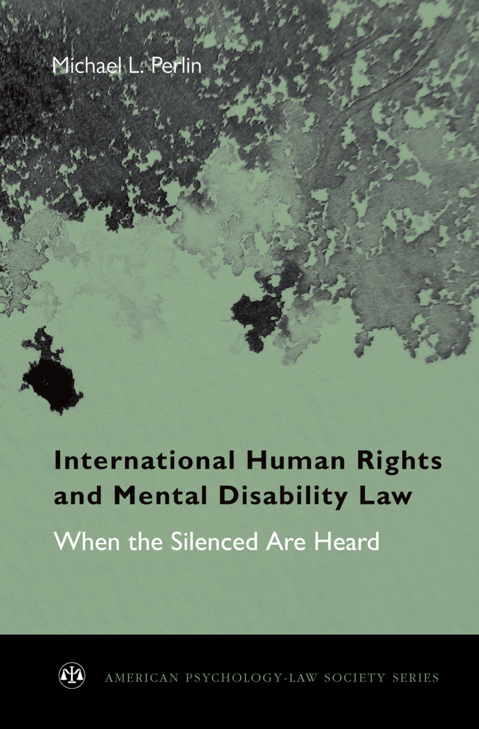 Buy International Human Rights and Mental Disability Law by Perl — BookShops.in