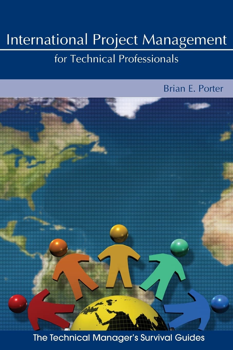 Buy International Project Management for Technical Professionals (Technical Manager's Survival Guides) — BookShops.in