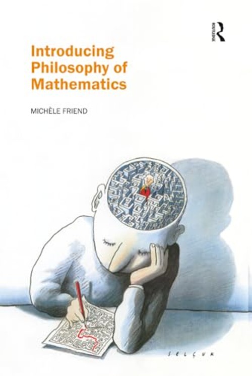 Introducing Philosophy of Mathematics by Michele Friend – Routledge view 2