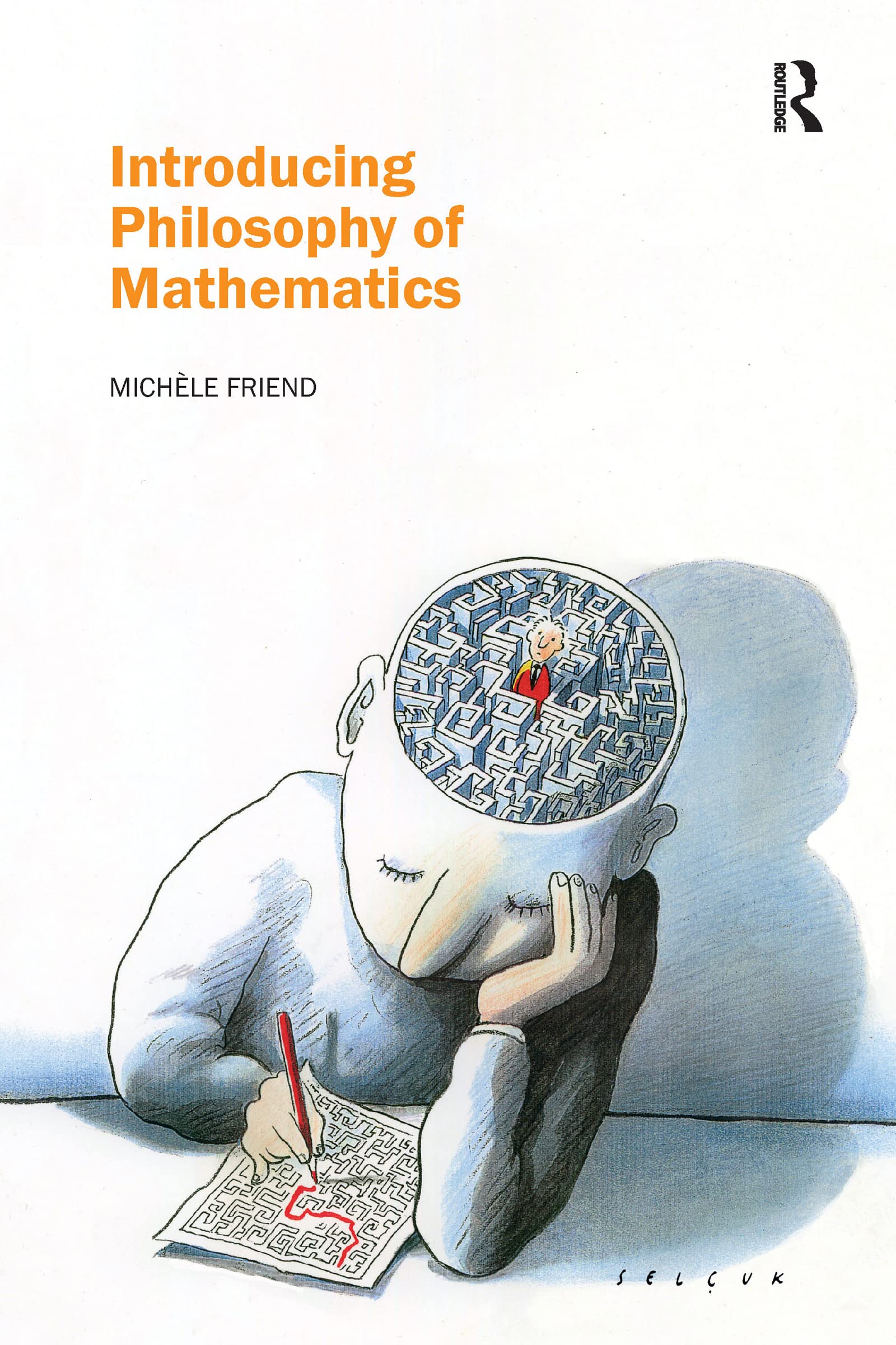 Buy Introducing Philosophy of Mathematics by Michele Friend — BookShops.in