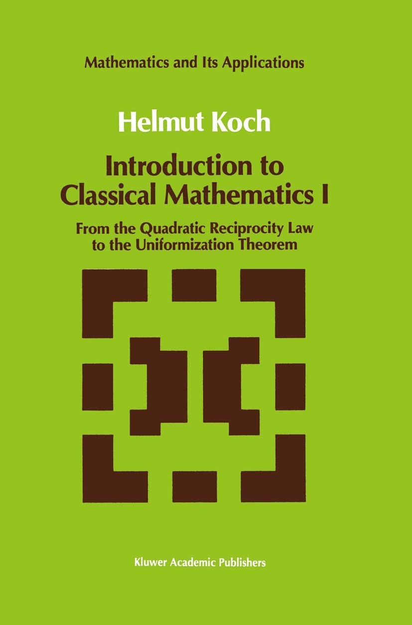 Buy Introduction to Classical Mathematics I (English, Helmut Koch) — BookShops.in