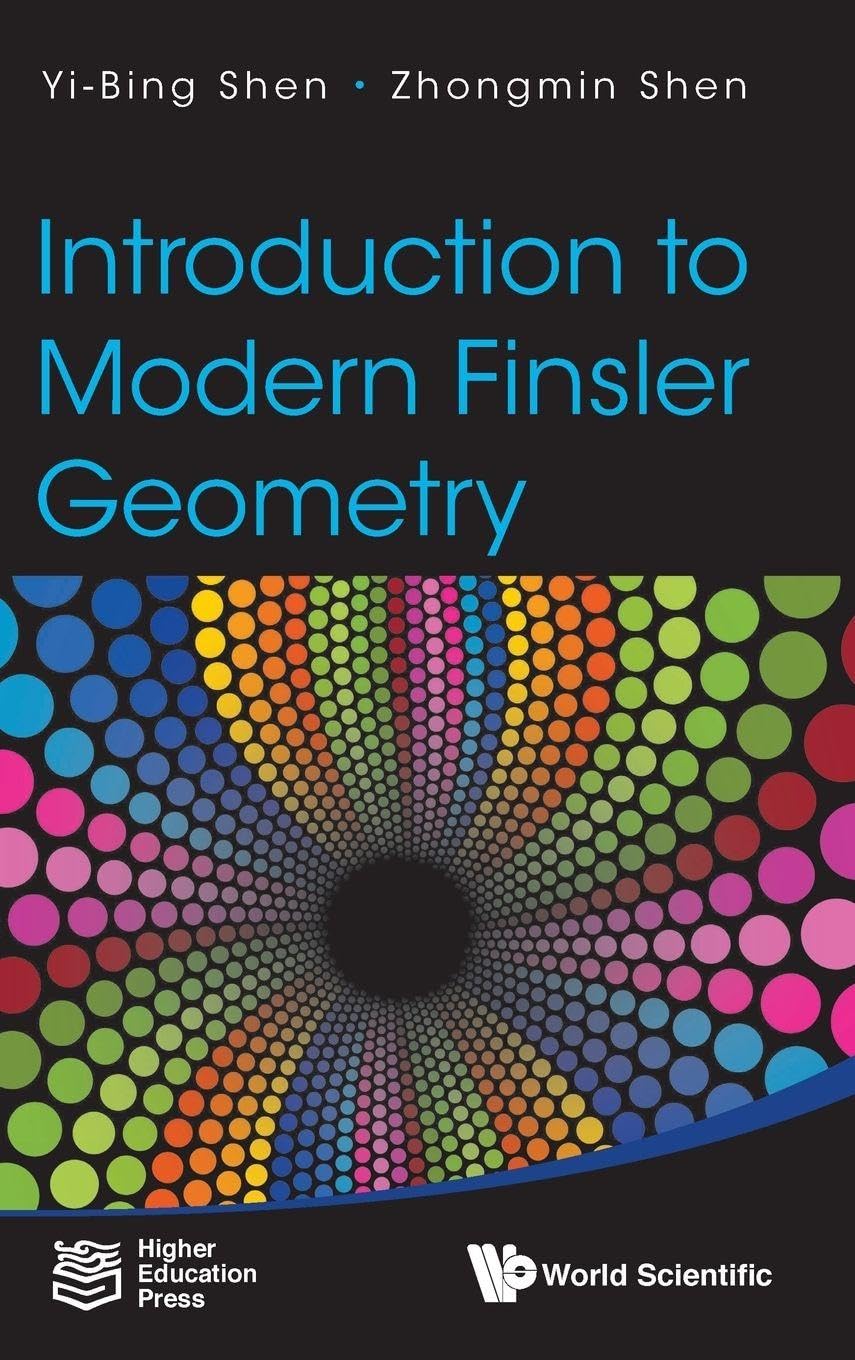 Buy Introduction to Modern Finsler Geometry by Yi-Bing Shen — BookShops.in