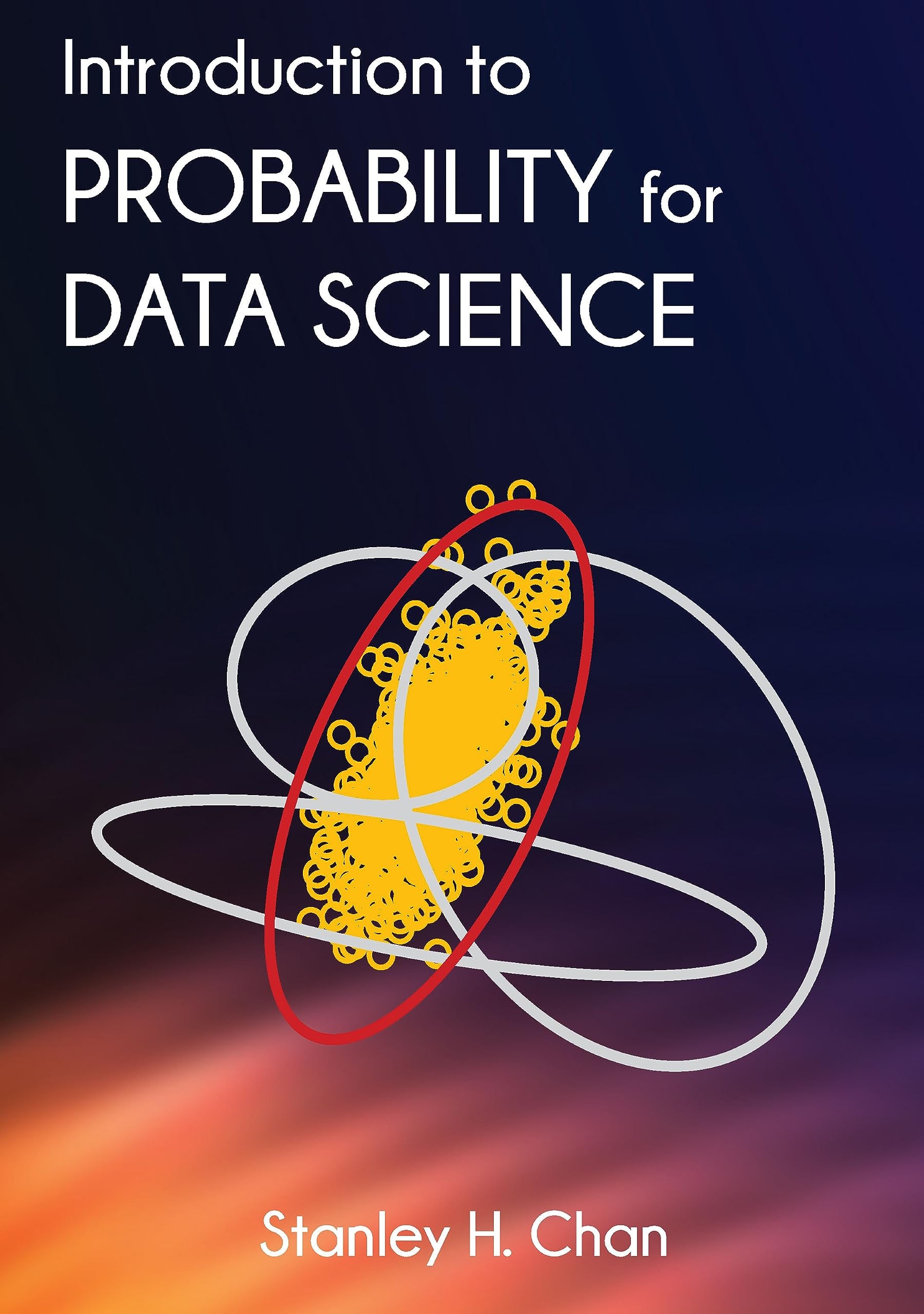 Buy Introduction to Probability for Data Science (English, Stanley Chan) — BookShops.in