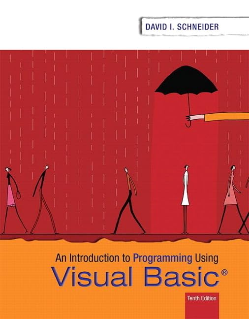 Buy Introduction to Programming Using Visual Basic by David Schn — BookShops.in
