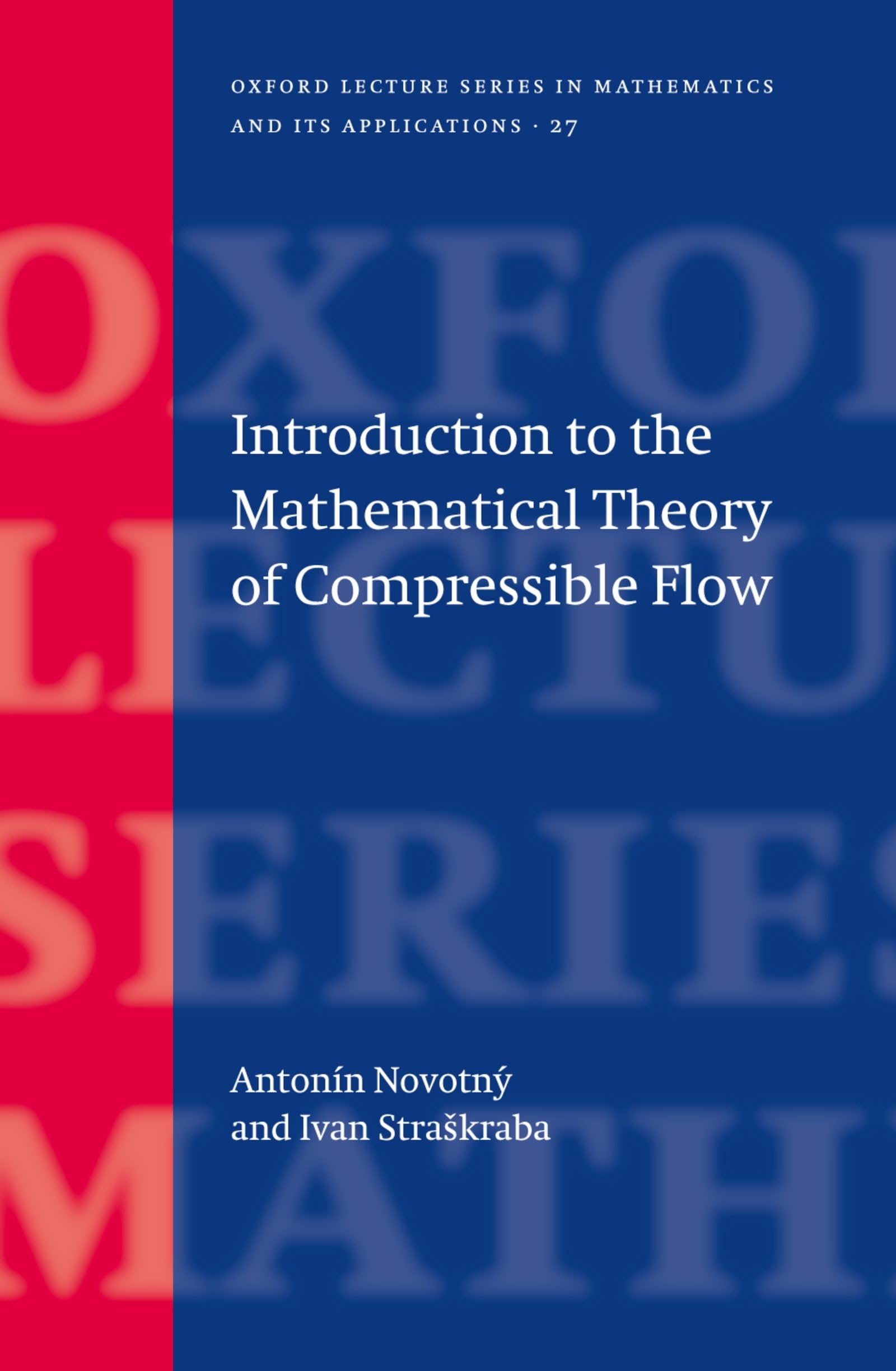 Buy Intro to Math Theory of Compressible Flow by Straskraba — BookShops.in
