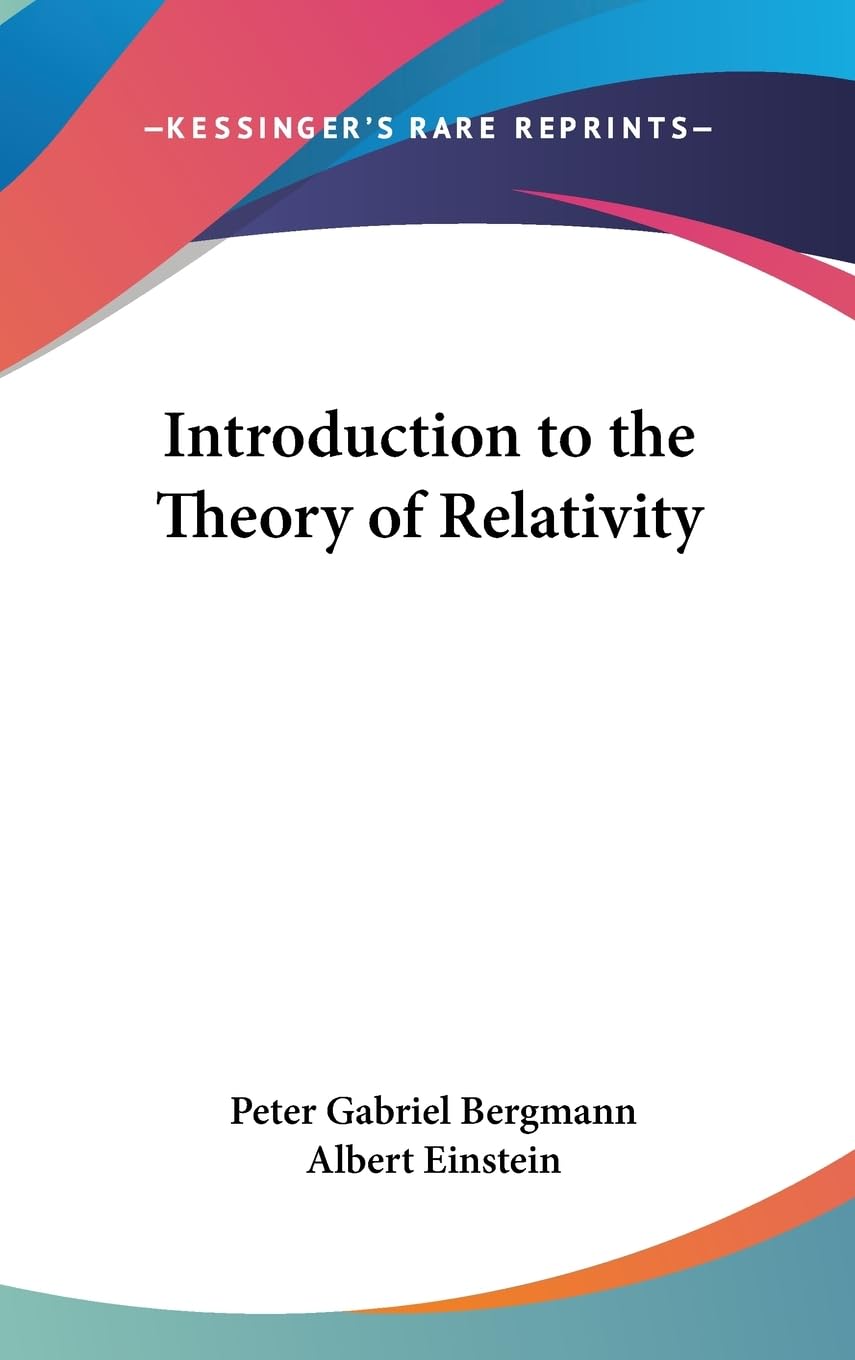 Buy Introduction to the Theory of Relativity by Bergmann — BookShops.in