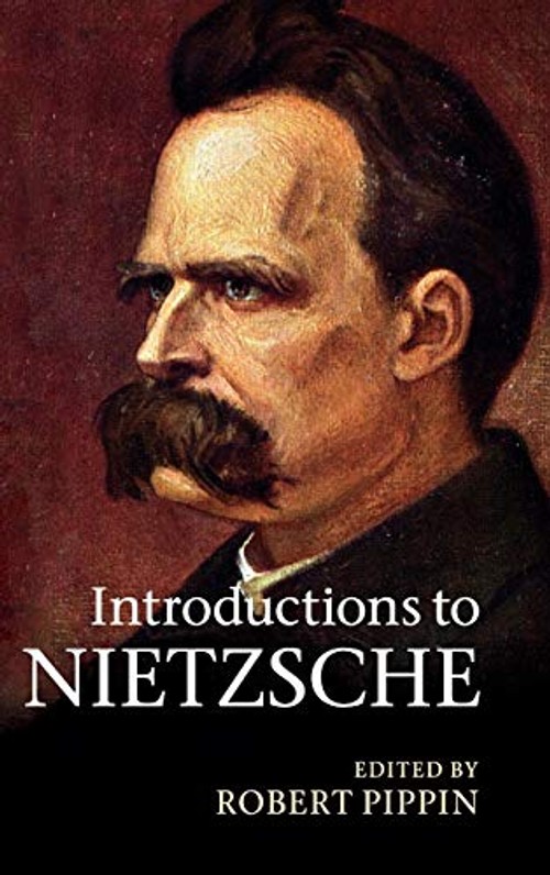 Introductions to Nietzsche: A Scholarly Guide by Robert Pippin view 2