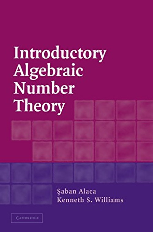 Introductory Algebraic Number Theory – Saban Alaca view 2