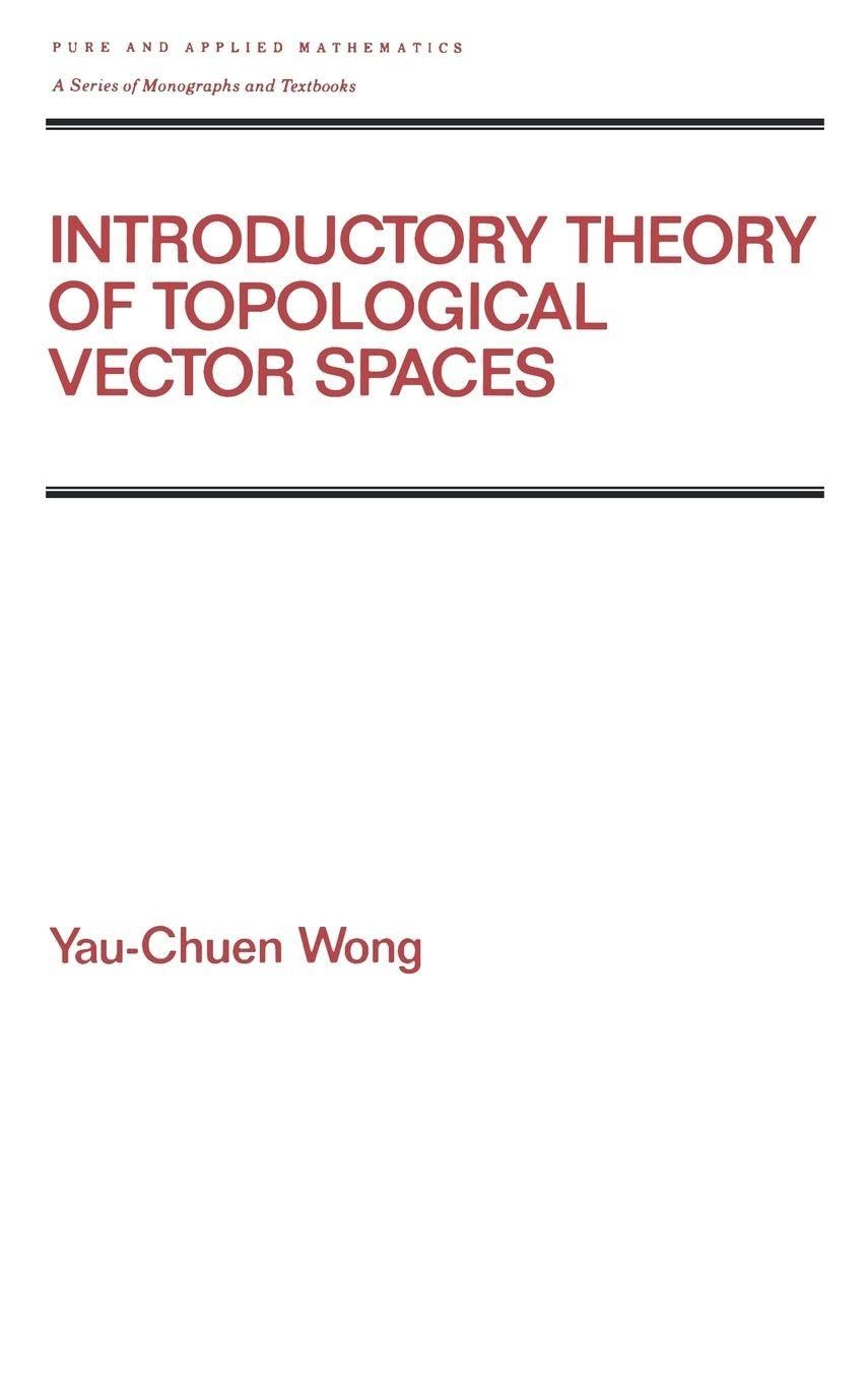 Buy INTRODUCTORY THEORY OF TOPOLOGICAL VECTOR SPATES by Yau-Chue — BookShops.in