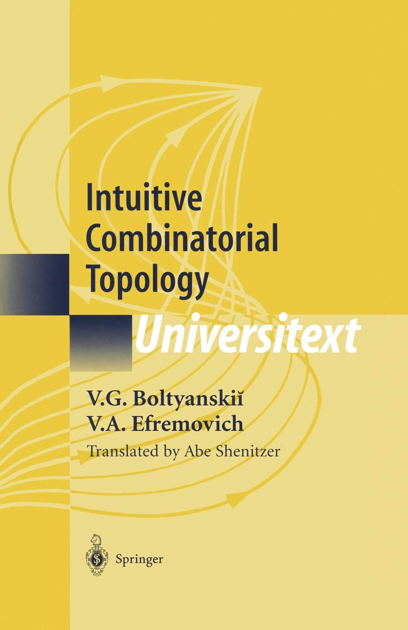 Buy Intuitive Combinatorial Topology by V. G. Boltyanskii — BookShops.in