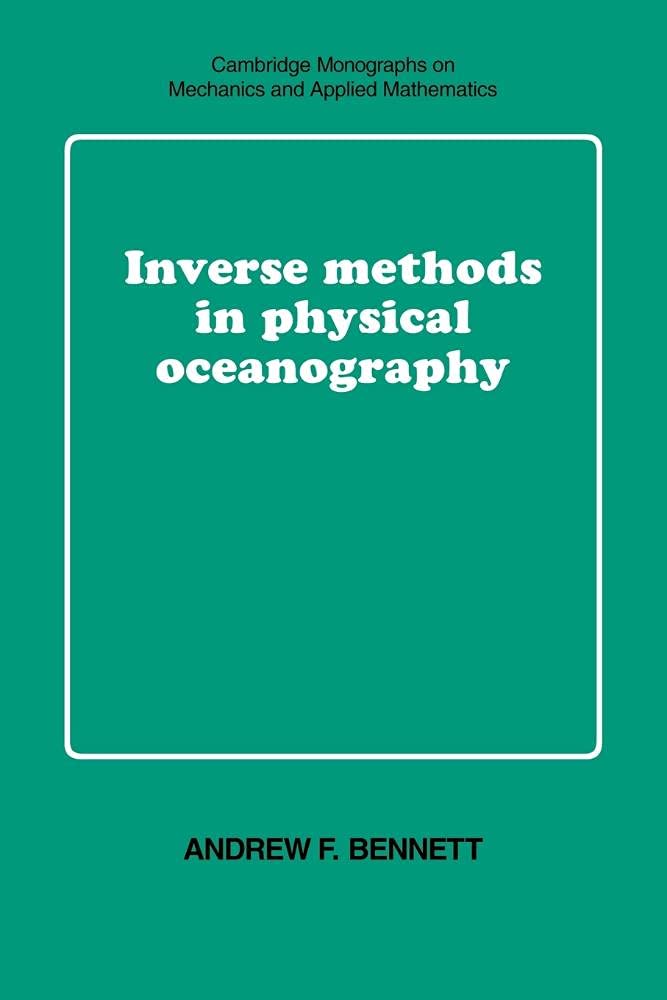 Buy Inverse Methods in Physical Oceanography by Bennett — BookShops.in