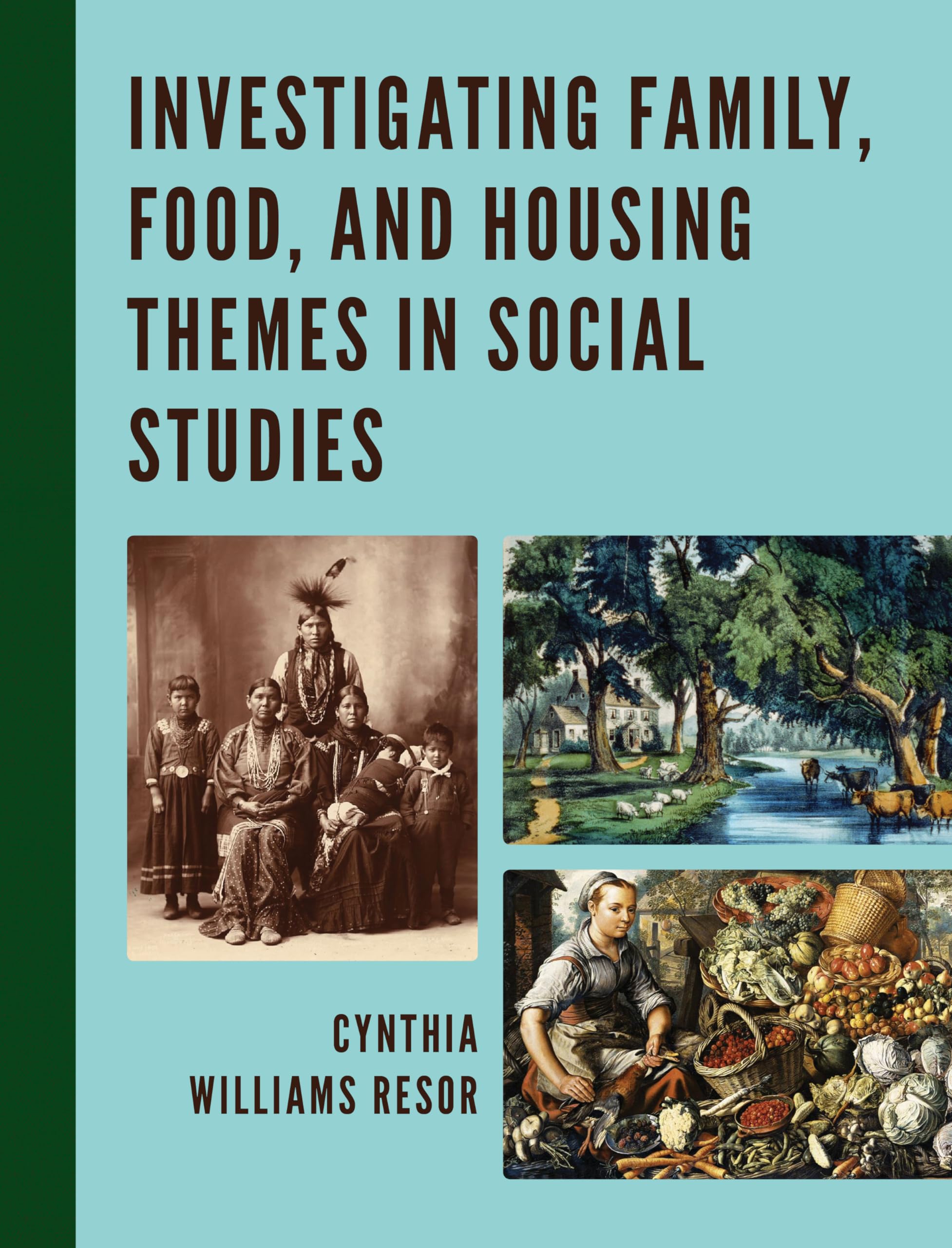 Buy Investigating Family, Food, and Housing Themes in Social Stu — BookShops.in