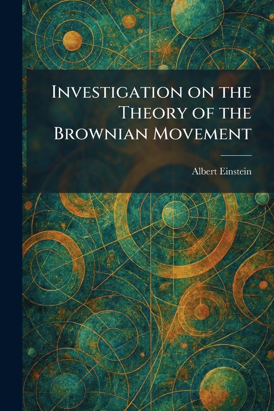 Buy Investigation on the Theory of the Brownian Movement by Eins — BookShops.in