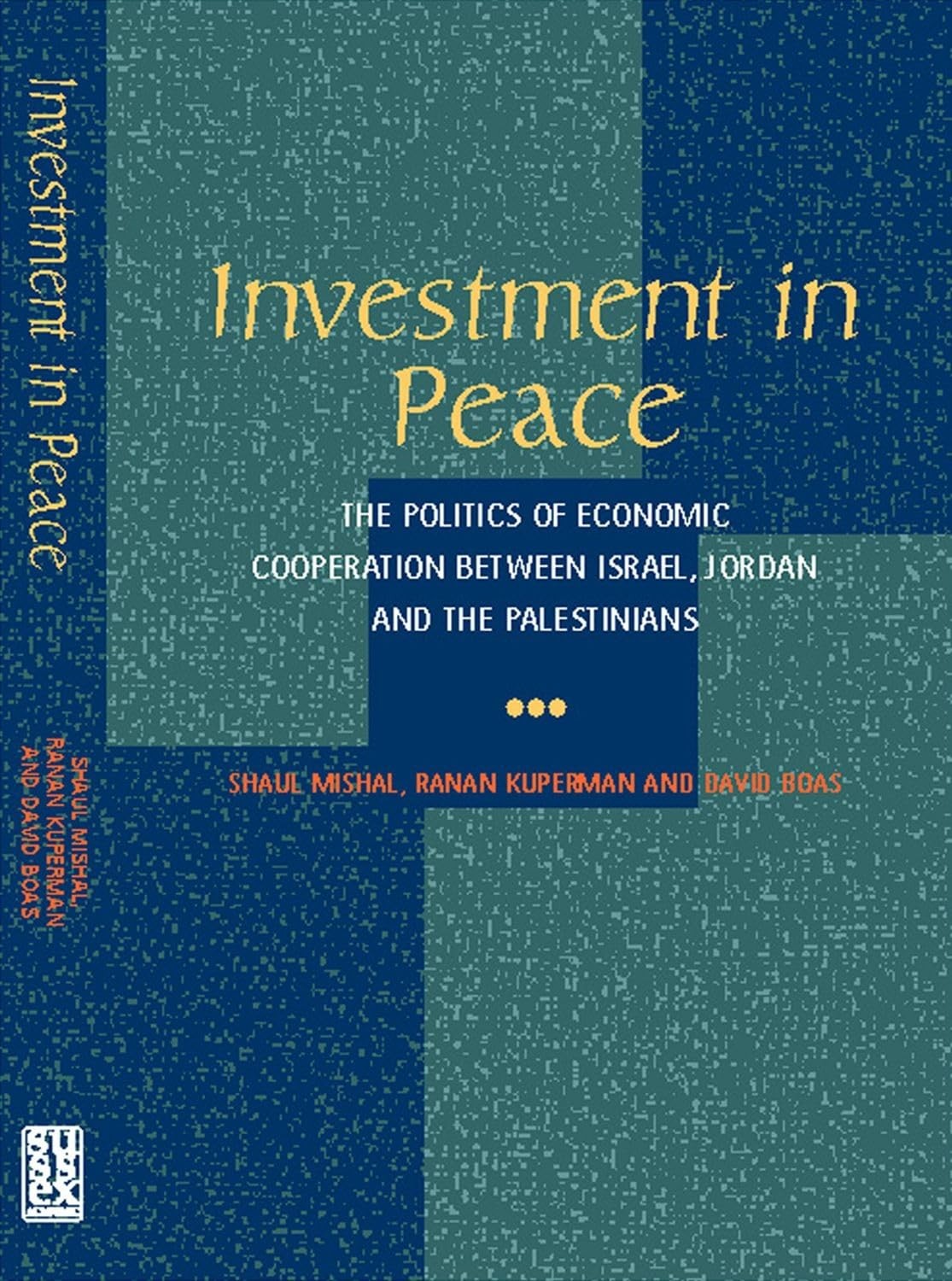 Buy Investment in Peace (English, Shaul Mishal | Ranan Kuperman | David Boas) — BookShops.in
