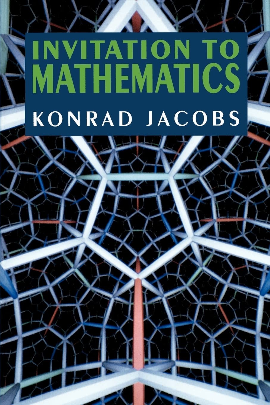 Buy Invitation to Mathematics by Konrad Jacobs — BookShops.in