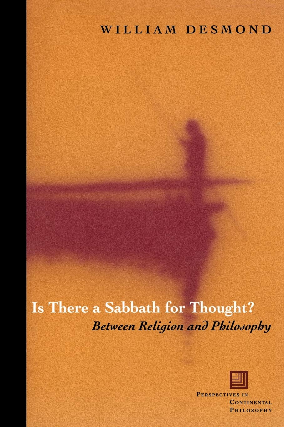 Buy Is There A Sabbath For Thought? by William Desmond — BookShops.in
