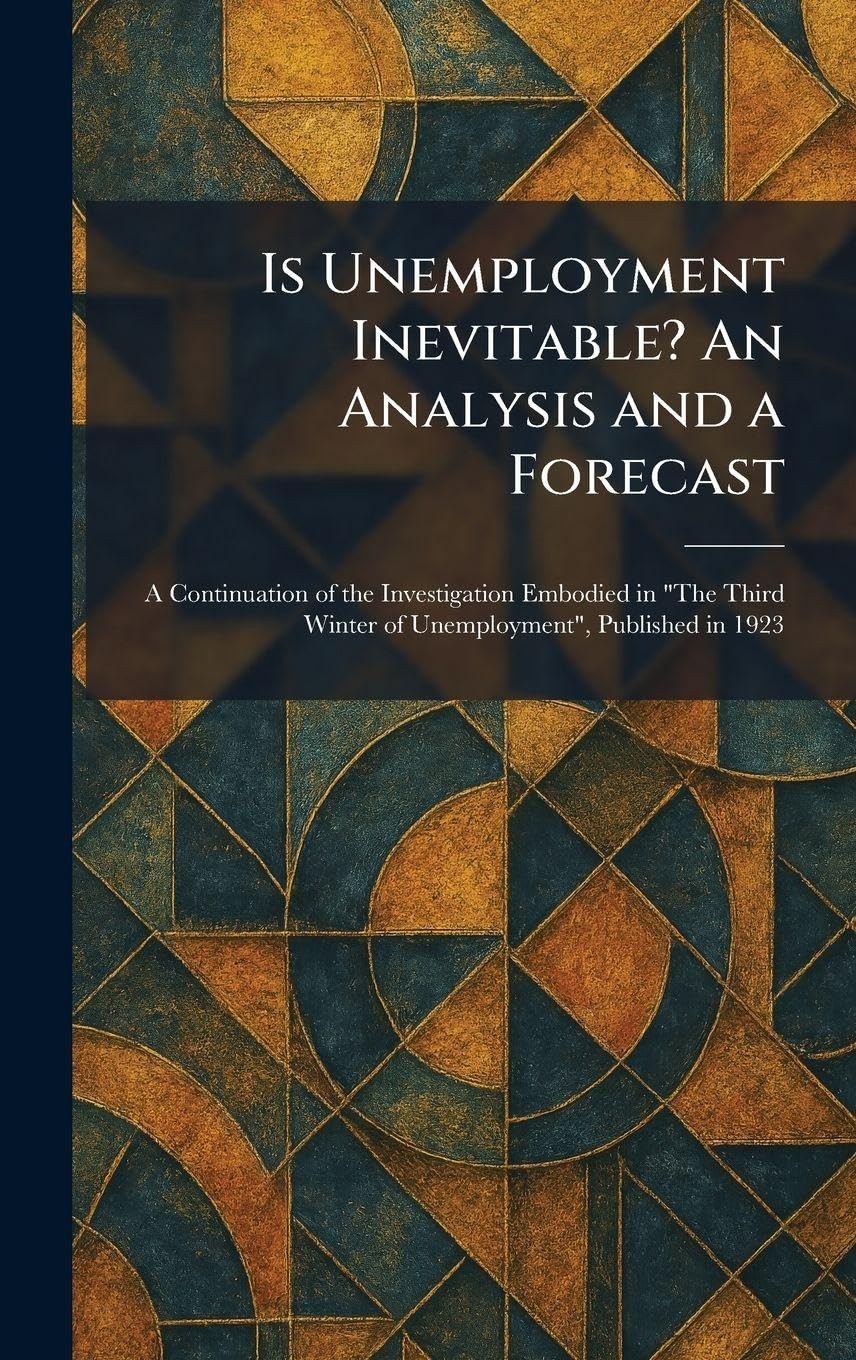Buy Is Unemployment Inevitable? An Analysis and a Forecast (English, MacMillan London) — BookShops.in