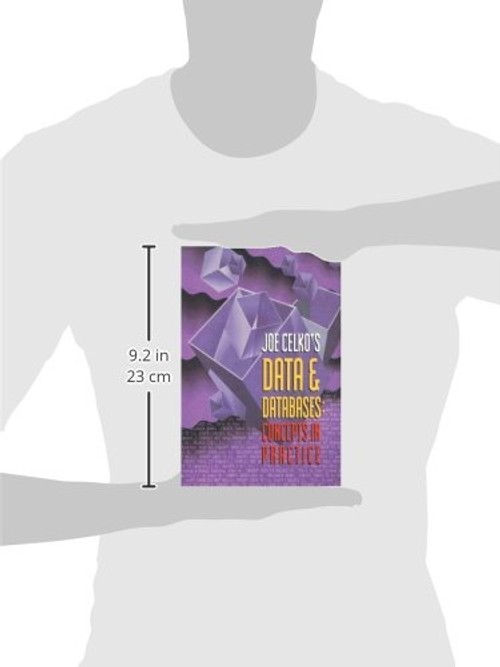 Data & Databases: Concepts in Practice by Joe Celko view 4