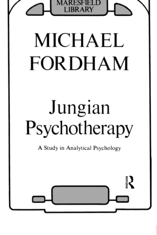Buy Jungian Psychotherapy by Michael Fordham – Routledge — BookShops.in