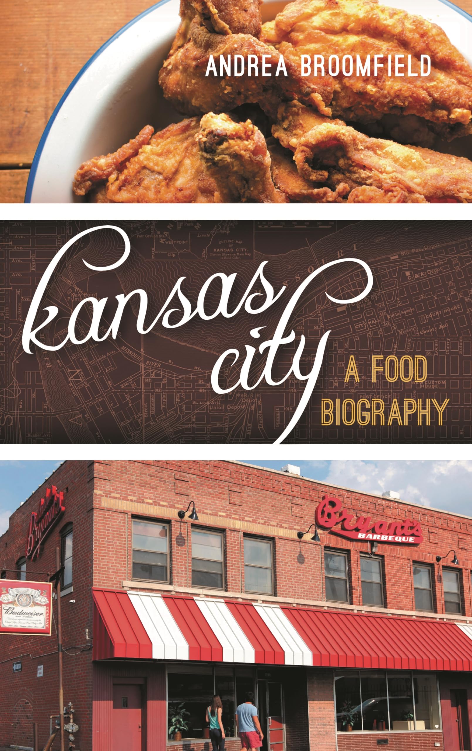 Buy Kansas City: A Food Biography by Andrea L. Broomfield — BookShops.in