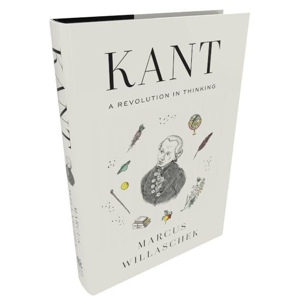 Kant: A Revolution in Thinking – Marcus Willaschek view 4