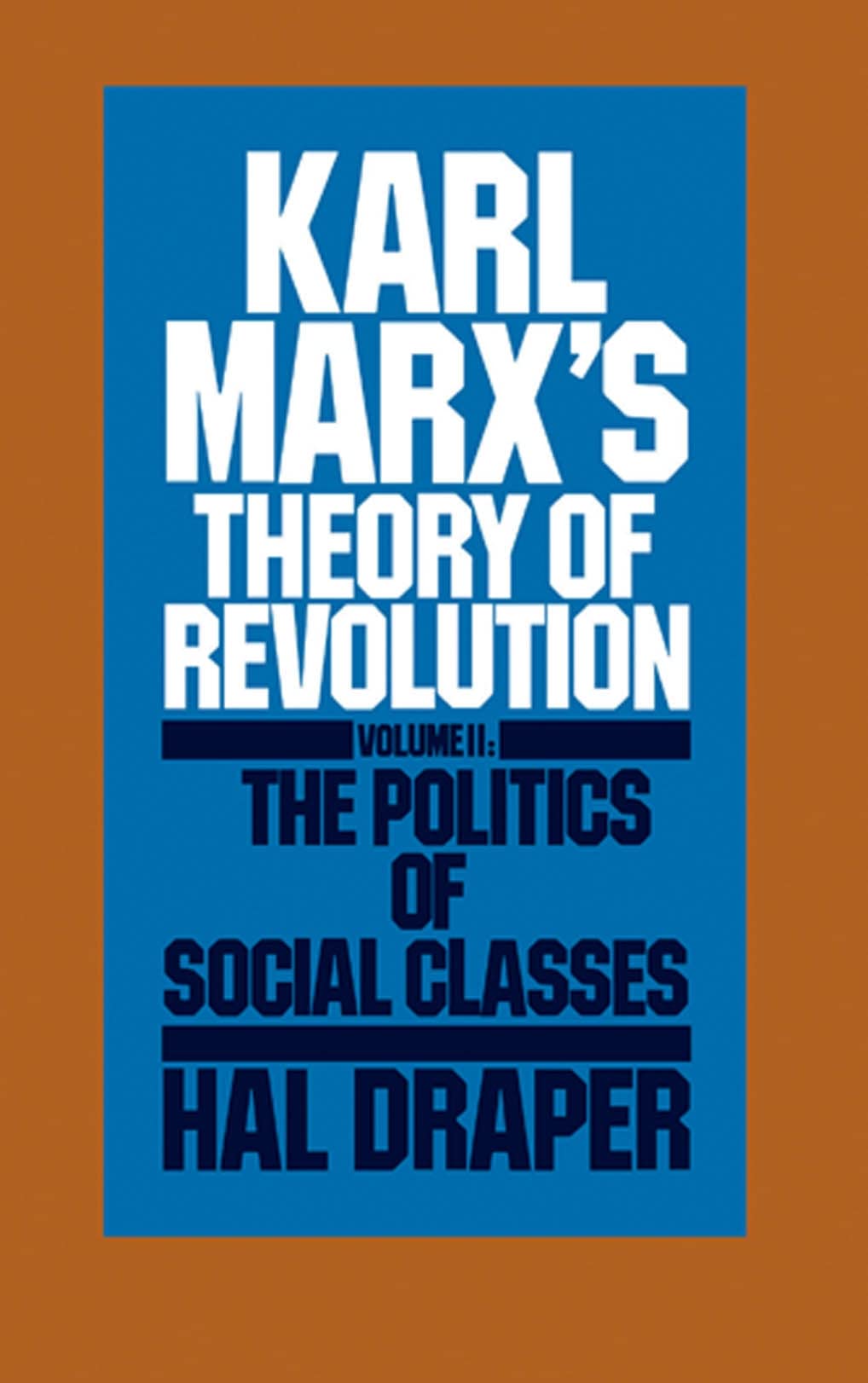 Buy The Politics of Social Classes by Hal Draper — BookShops.in