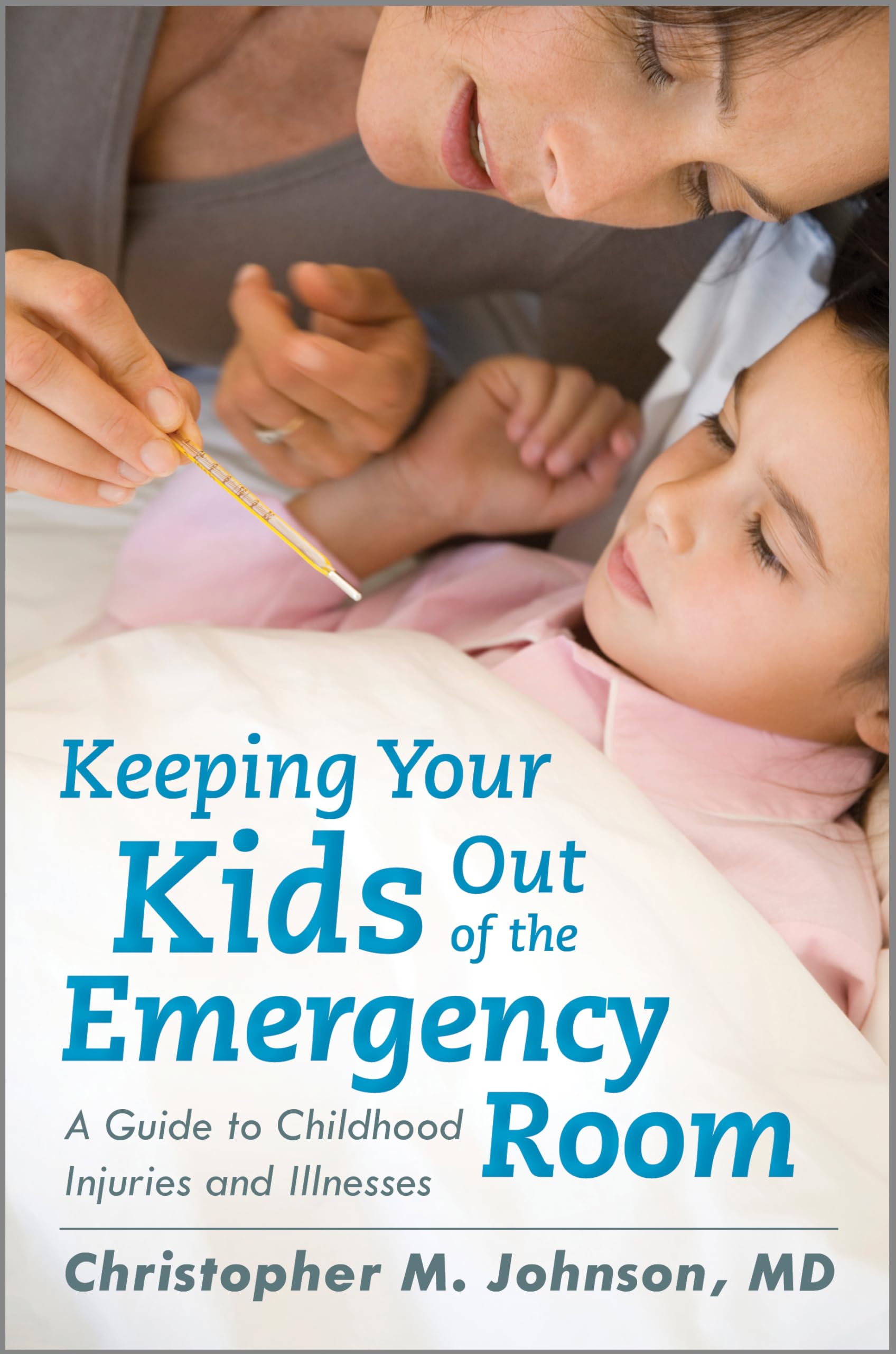 Buy Keeping Your Kids Out of the ER by Johnson — BookShops.in
