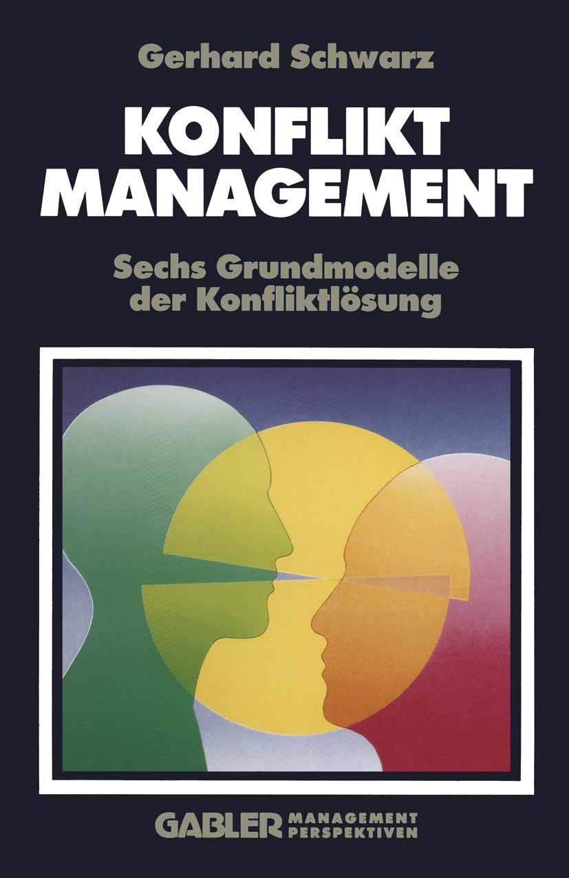 Buy Konfliktmanagement by Gerhard Schwarz – Conflict Resolution — BookShops.in