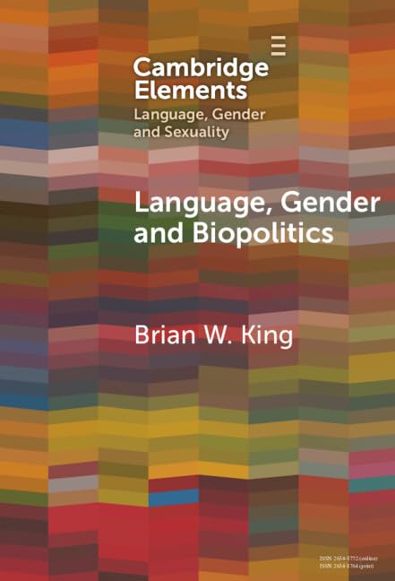 Buy Language, Gender and Biopolitics: Meaning-Making and Intersex Variations in Healthcare (Elements in Language, Gender and Sexuality) — BookShops.in
