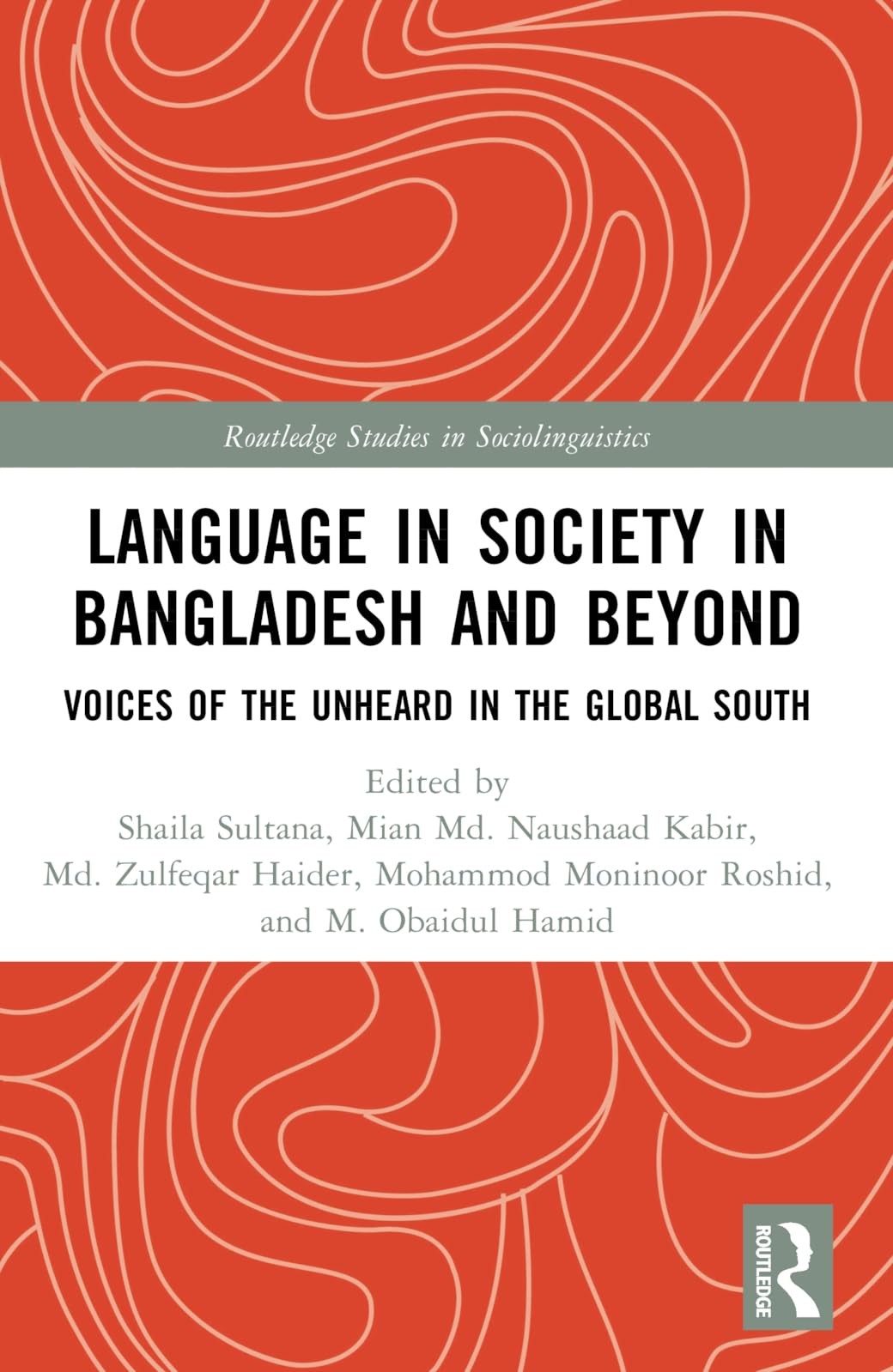Buy Language in Society in Bangladesh and Beyond (English, Shaila Sultana | Mian MD Naushaad Kabir | MD Zulfeqar Haider) — BookShops.in