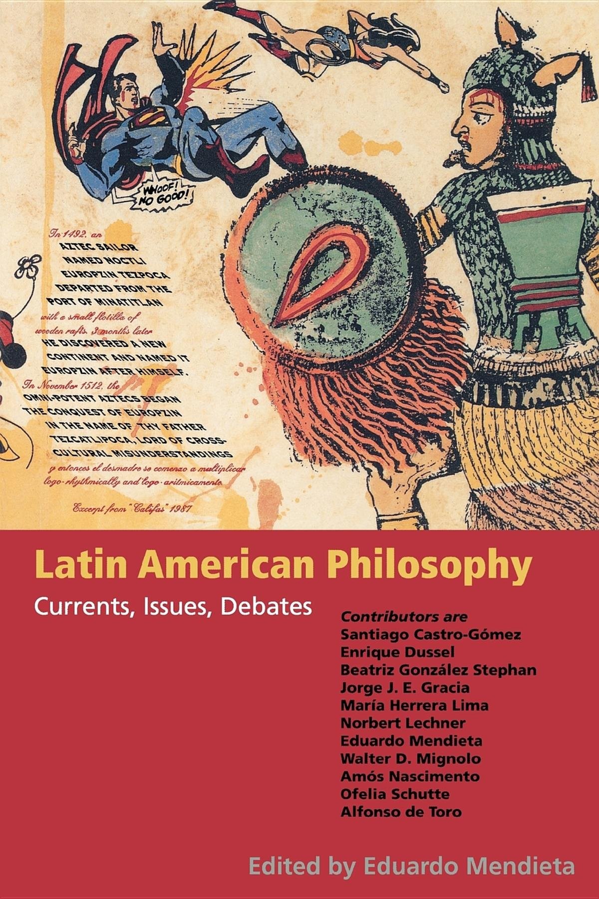 Buy Latin American Philosophy: Currents, Issues, Debates by Eduardo Mendieta — BookShops.in